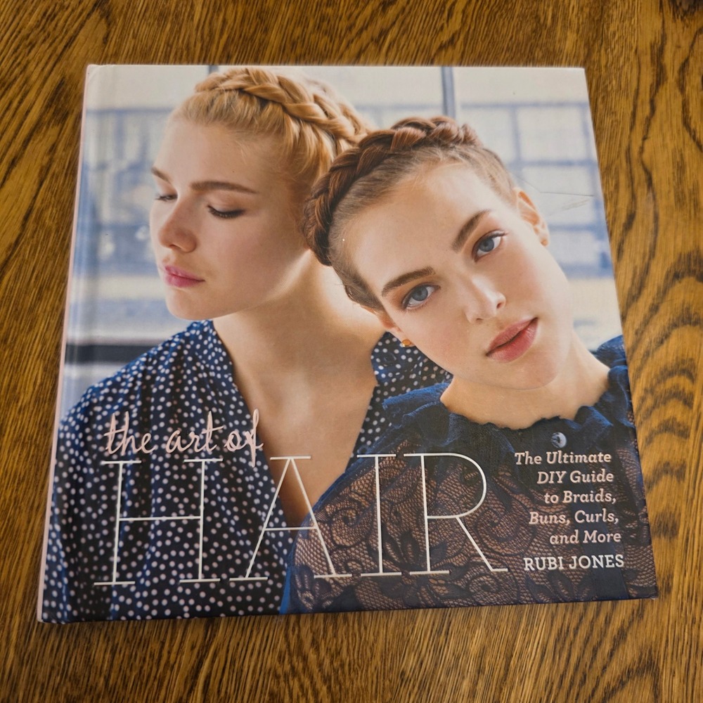 The Art of Hair Rubi Jones DIY Guide Braids Buns Curls Hardcover Book How To